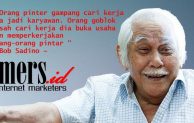 11 Kata Mutiara ala “GOBLOK” Warisan Om Bob Sadino