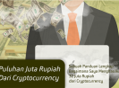 [Ebook] Panduan Cara Mendapatkan Puluhan Juta Rupiah dari Cryptocurrency